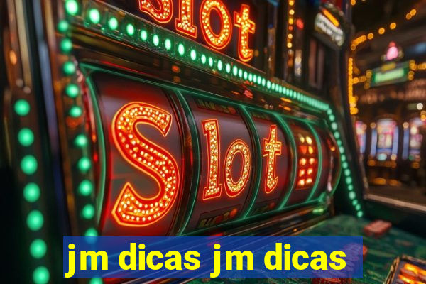 jm dicas jm dicas